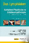  - Das Lymphödem und die Komplexe Physikalische Entstauungstherapie