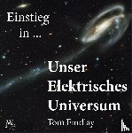 Findlay, Tom - Einstieg in Unser Elektrisches Universum