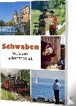 Andree, Martin, Engels, Gert, Wachtel, Julia - Schwaben wo´s am schönsten ist