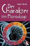 Bossle, Rudolf - Der Charakter im Horoskop