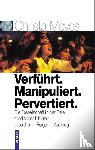 Meves, Christa - Verführt. Manipuliert. Pervertiert
