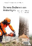 - Der Motorsägenführer