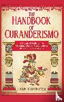 Espinoza, Juan - The Handbook of Curanderismo