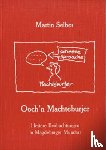 Selber, Martin - Och'n Machteburjer