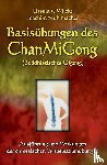Wilcke, Ursula von, Stuhlmacher, Joachim - Basisübungen des ChanMiGong