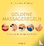 Kalckreuth, Kali Sylvia von, Leder, Frank B. - Goldene Massageregeln