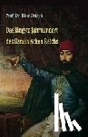 Ortayli, Ilber - Das längste Jahrhundert des Osmanischen Reichs