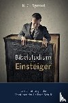 Sproul, R C - Bibelstudium für Einsteiger