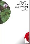 Pies, Josef - Oregano - Heilkraft im Gewürzregal