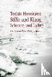 Hosokawa, Toshio - Stille und Klang, Schatten und Licht