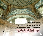 Bergholde-Wolf, Agnese - Adeliges Leben im Baltikum | The Life of the Baltic Nobility
