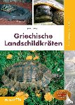 Dost, Uwe - Griechische Landschildkröten