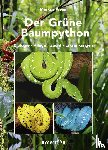 Weier, Markus - Der Grüne Baumpython