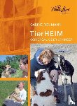 Neumann, Sabine - TierHeim - Schicksal oder Chance?!
