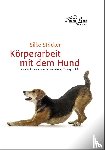 Stricker, Silke - Körperarbeit mit dem Hund