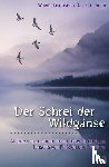 Jacobsen, Wayne, Coleman, Dave - Der Schrei der Wildgänse