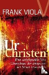 Viola, Frank - Ur- Christen