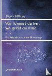 Mittag, Sitara - Wo kommst du her, wo gehst du hin