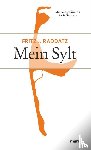 Raddatz, Fritz J. - Mein Sylt