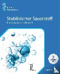 Roccor, Bettina - Stabilisierter Sauerstoff
