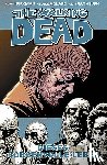 Kirkman, Robert, Adlard, Charlie - The Walking Dead 06