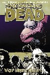 Kirkman, Robert - The Walking Dead 07