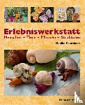 Krumbach, Monika - Erlebniswerkstatt Menschen - Tiere - Pflanzen - Strukturen