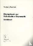 Reumuth, Wolfgang - Übungsbuch zur italienischen Grammatik. Schlüssel