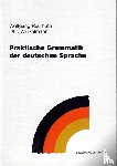 Wolfgang, Reumuth, Otto, Winkelmann - Praktische Grammatik der deutschen Sprache