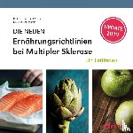 Adam, Olaf, Lichtenstein, Silke - DIE NEUEN Ernährungsrichtlinien bei Multipler Sklerose