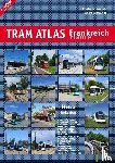 Groneck, Christoph, Schwandl, Robert - Tram Atlas Frankreich / France