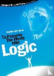Van Laack, Walter - To Perceive the world with logic