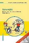 Schneider, Peter, Kohmäscher, Anke - Schul-KIDS