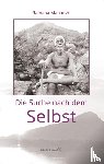 Maharshi, Ramana - Die Suche nach dem Selbst