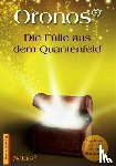 Natara - Oronos® Die Fülle aus dem Quantenfeld