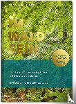 Adamek, Melanie H. - IM-WALD-SEIN. Die natürliche Antwort auf Psychostress und Zivilisationskrankheiten. Entdeckung eines Präventionskonzepts