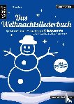  - Das Weihnachtsliederbuch