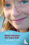 Lerch, Christian - Kinder entdecken ihre innere Kraft