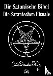 LaVey, Anton Szandor - Die Satanische Bibel