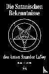 Barton, Blanche - Die Satanischen Bekenntnisse des Anton Szandor LaVey