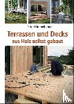 Himmelhuber, Peter - Terrassen und Decks