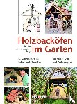  - Holzbacköfen im Garten