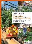 Chauffrey, Josef - Mein kleiner Permakultur-Garten