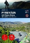Engelke, Hans Michael - Motorradreiseführer Pyrenäen mit Costa Brava