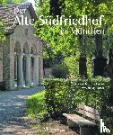 Langheiter, Alexander - Der Alte Südfriedhof in München