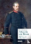 Schulze-Wegener, Guntram - Albrecht von Roon