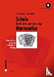 Kiermaier, Karl, Spengler, Egon - Schule für die drei- und vierreihige Steirische Harmonika