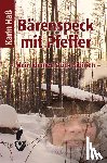 Haß, Karin - Bärenspeck mit Pfeffer