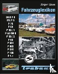 Lisse, Jürgen - Fahrzeuglexikon Trabant