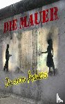 Anders, Christian - Die Mauer